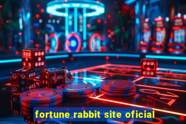 fortune rabbit site oficial